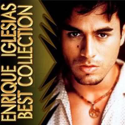 Enrique Iglesias - אנריקה איגלסיאס - (Best Collection (2009