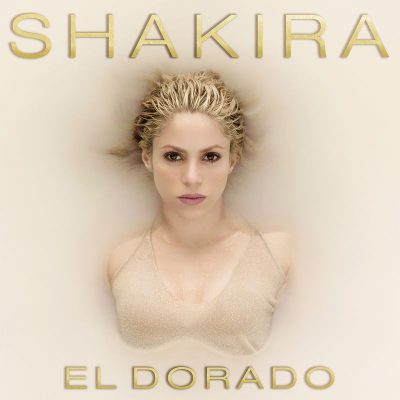 שאקירה - אל דוראדו / Shakira - El Dorado - אלבום  חדש ובלעדי - 320kbps