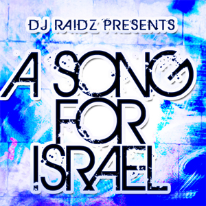 dj raidz - שיר לישראלa song for israel [סינגל חדש] 